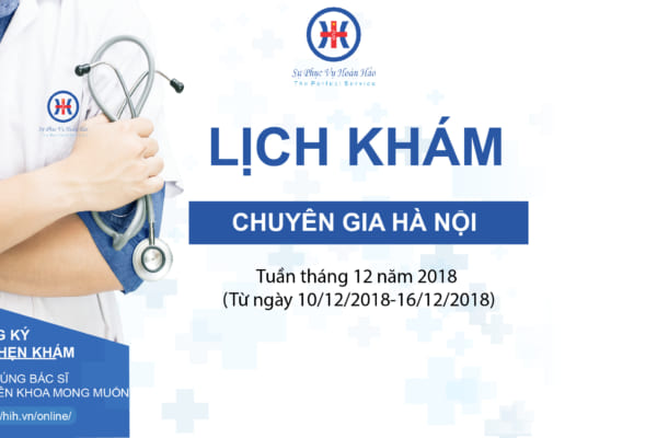 Lịch khám bệnh của bác sĩ Hà Nội từ ngày 10/12/2018 đến 16/12/2018