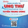 KHÁM VÀ ĐIỀU TRỊ UNG THƯ CÙNG CHUYÊN GIA, BÁC SĨ TUYẾN TRUNG ƯƠNG CUỐI TUẦN TẠI BỆNH VIỆN ĐA KHOA QUỐC TẾ HẢI PHÒNG