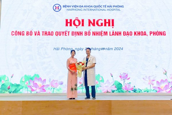 HỘI NGHỊ CÔNG BỐ VÀ TRAO QUYẾT ĐỊNH BỔ NHIỆM PHÓ TRƯỞNG KHOA XÉT NGHIỆM, BỆNH VIỆN ĐA KHOA QUỐC TẾ HẢI PHÒNG