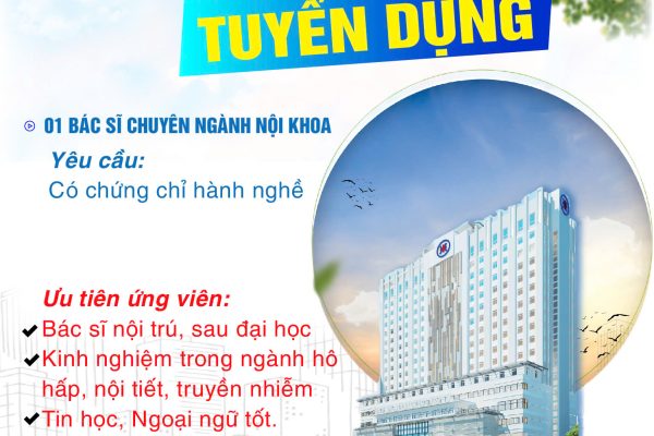 TUYỂN DỤNG BÁC SĨ CHUYÊN NGÀNH NỘI KHOA