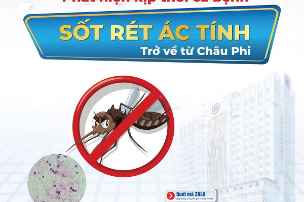 TIẾP NHẬN, PHÁT HIỆN KỊP THỜI CA BỆNH SỐT RÉT ÁC TÍNH TRỞ VỀ TỪ CHÂU PHI