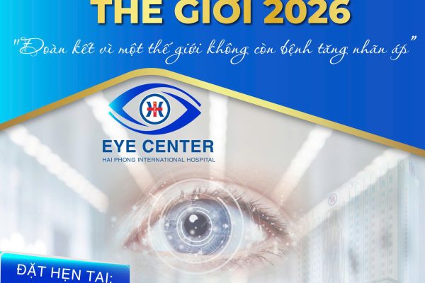 TUẦN LỄ GLOCOM THẾ GIỚI 2026: “Đoàn kết vì một thế giới không còn bệnh tăng nhãn áp”