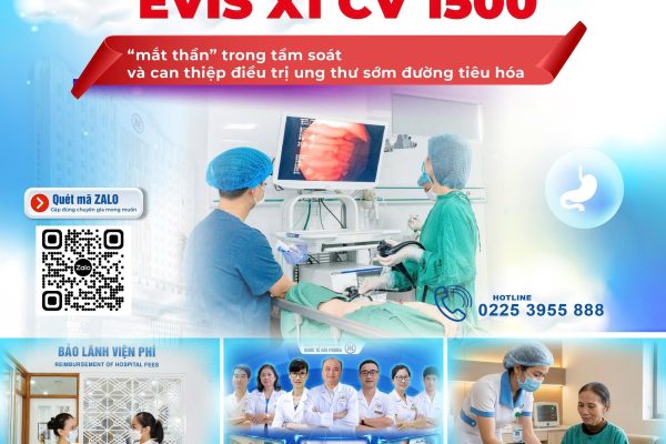 RA MẮT HỆ THỐNG MÁY NỘI SOI EVIS X1 CV 1500: “MẮT THẦN” TRONG TẦM SOÁT VÀ CAN THIỆP ĐIỀU TRỊ U.N.G T.H.Ư SỚM ĐƯỜNG TIÊU HÓA